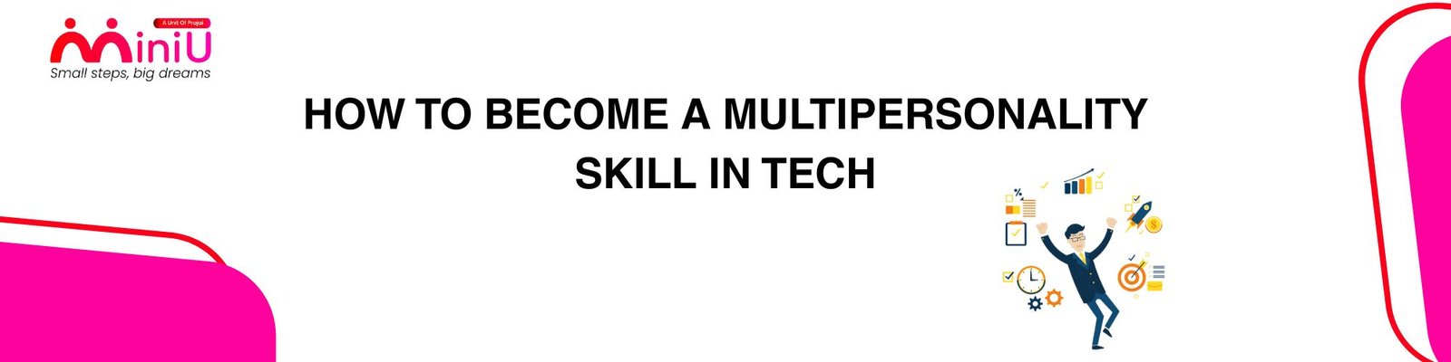 How to Become a Multipersonality Skill in Tech