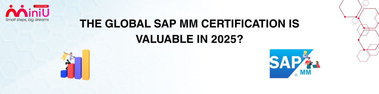 The Global SAP MM Certification is Valuable in 2025?